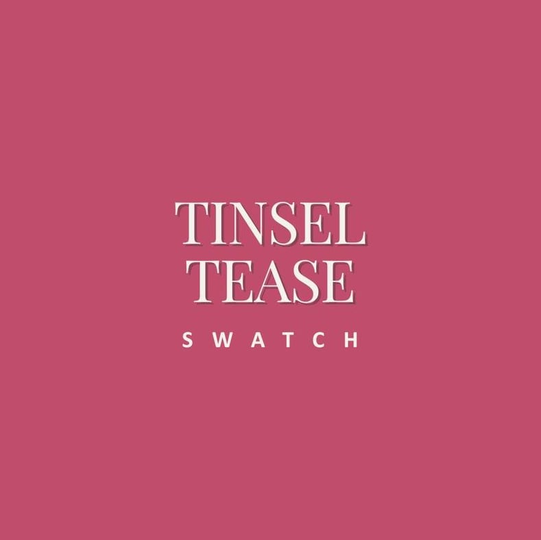 Tinsel Tease - Electric Rose